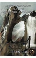 Rainbow's Shadow and the Other Side of Paradise: (English)