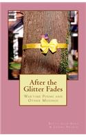 After the Glitter Fades