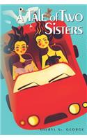 Tale of Two Sisters