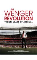 The Wenger Revolution: Twenty Years of Arsenal