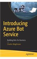 Introducing Azure Bot Service