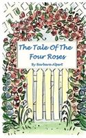 Tale of the Four Roses