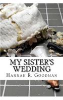 My Sister's Wedding