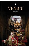 Venice in a day: (English)