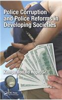 Police Corruption and Police Reforms in Developing Societies