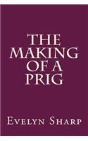 The Making of a Prig