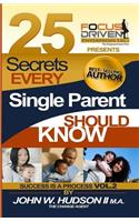 25 Secrets Every Single Parent Should Know