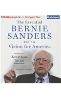Essential Bernie Sanders and His Vision for America