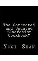 The Corrected and Updated Anarchist Cookbook