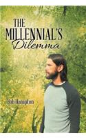 Millennial's Dilemma