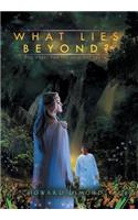 What Lies Beyond?