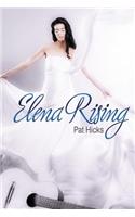 Elena Rising
