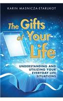 The Gifts of Your Life