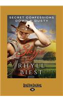 Secret Confessions: Down & Dusty-Skye