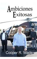 Ambiciones Exitosas