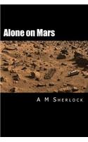 Alone on Mars