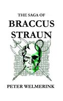 The Saga of Braccus Straun