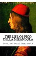 The Life of Pico Della Mirandola