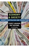 Economy and Society: Money, Capitalism and Transition