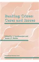 Banking Crises  Cases and Issues