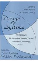 Design and Systems