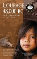 Courage, 48,000 BC