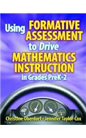 Using Formative Assessment to Drive Mathematics Instruction in Grades Prek-2