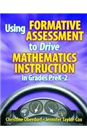 Using Formative Assessment to Drive Mathematics Instruction in Grades PreK-2