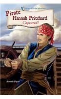 Pirate Hannah Pritchard: Captured!