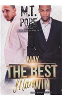 May The Best Man Win