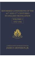 Reformed Confessions of the 16th and 17th Centuries in English Translation, Volume 2