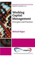 Working Capital Management: Principles and Practice