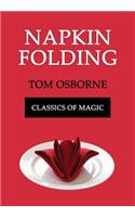 Napkin Folding (Classics of Magic)