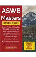 ASWB Masters Study Guide: Exam Prep & Practice Test Questions for the Association of Social Work Boards Masters Exam