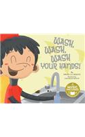 Wash, Wash, Wash Your Hands!