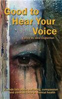 Good to Hear Your Voice
