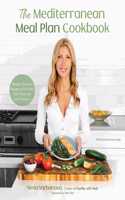 The Mediterranean Meal Plan Cookbook