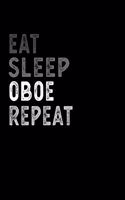 Eat Sleep Oboe Repeat Funny Musical Instrument Gift Idea