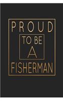 Proud To Be A Fisherman