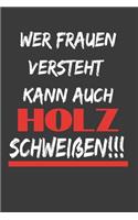 Holz schweißen Notizbuch