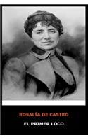 Rosalia de Castro - El Primer Loco