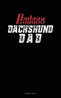 Badass Dachshund Dad: Address Book(1092 Address Book)
