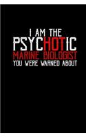 I am the Psychotic Marine Biologist