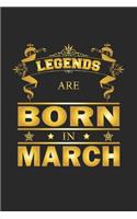 Legends Are Born In March