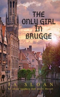 The Only Girl in Brugge: (2 Faith)