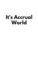 It's Accrual World