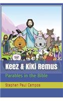 Keez & KiKi Remus