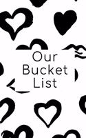 Our Bucket List