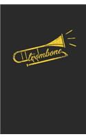 Trombone: Trombones Notebook, Graph Paper (6" x 9" - 120 pages) Musical Instruments Themed Notebook for Daily Journal, Diary, and Gift