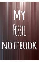 My Fossil Notebook: The perfect way to record your hobby - 6x9 119 page lined journal!